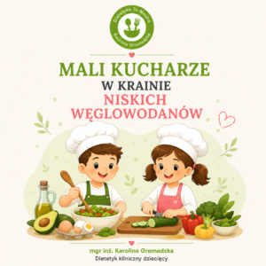 Mali Kucharze w Krainie Niskich Węglowodanów.