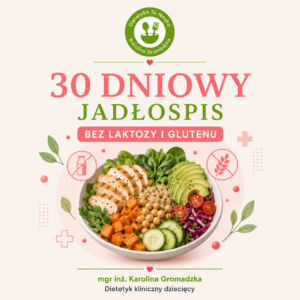 30- dniowy jadłospis bez laktozy i glutenu
